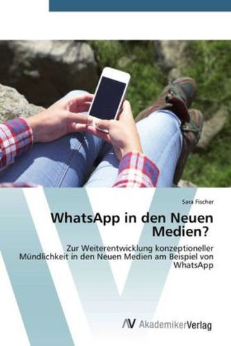 WhatsApp in den Neuen Medien?