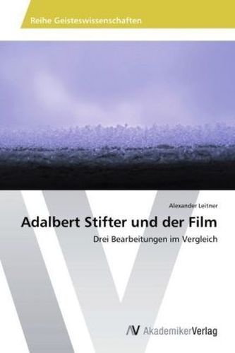 Adalbert Stifter und der Film