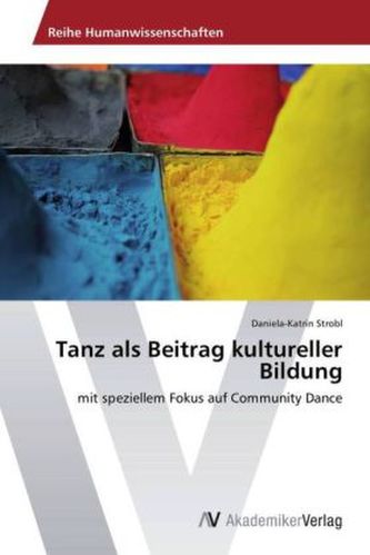 Tanz als Beitrag kultureller Bildung