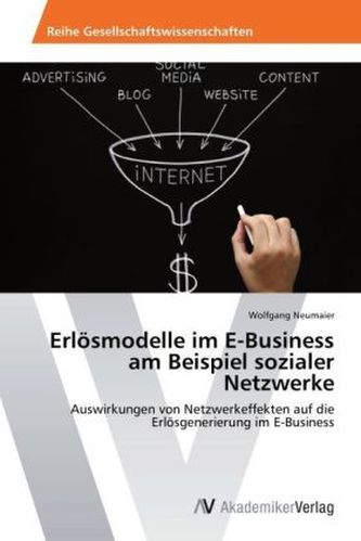Erlösmodelle im E-Business am Beispiel sozialer Netzwerke