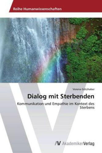 Dialog mit Sterbenden