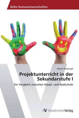 Projektunterricht in der Sekundarstufe I