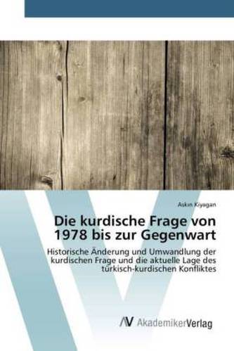 Die kurdische Frage von 1978 bis zur Gegenwart