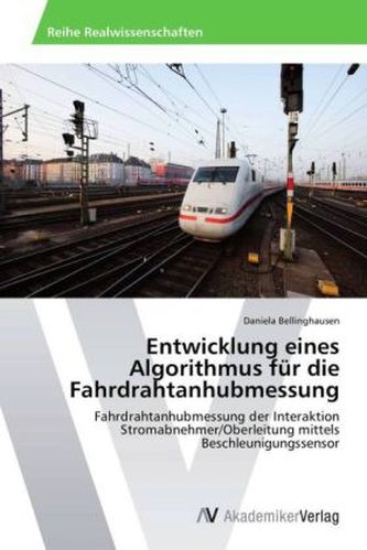 Entwicklung eines Algorithmus für die Fahrdrahtanhubmessung