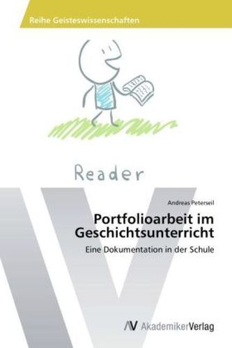 Portfolioarbeit im Geschichtsunterricht