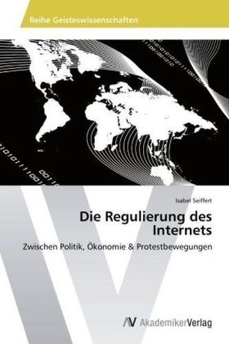 Die Regulierung des Internets