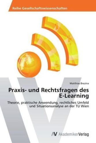 Praxis- und Rechtsfragen des E-Learning