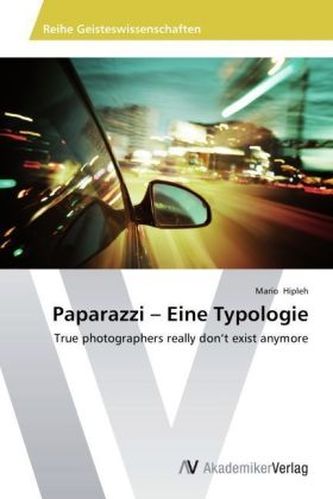 Paparazzi Eine Typologie