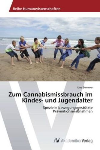 Zum Cannabismissbrauch im Kindes- und Jugendalter