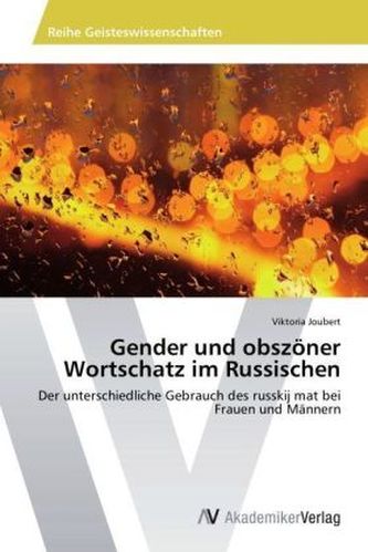 Gender und obszöner Wortschatz im Russischen