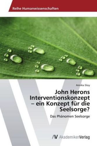 John Herons Interventionskonzept ein Konzept für die Seelsorge?