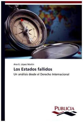 Los Estados fallidos Los Estados fallidos