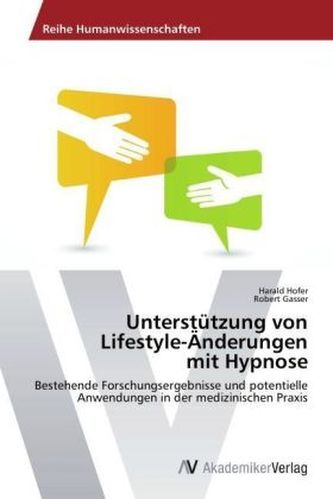 Unterstützung von Lifestyle-Änderungen mit Hypnose