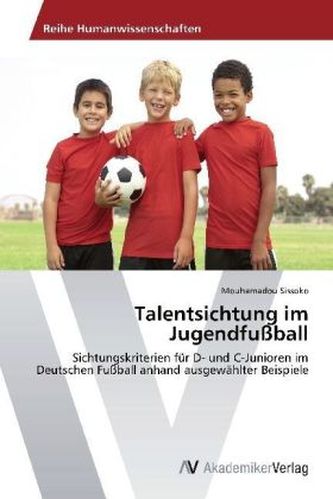 Talentsichtung im Jugendfußball