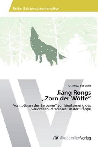 Jiang Rongs 'Zorn der Wölfe'