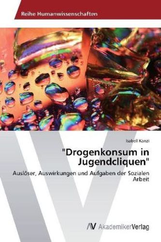 'Drogenkonsum in Jugendcliquen'