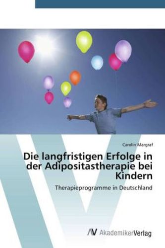 Die langfristigen Erfolge in der Adipositastherapie bei Kindern