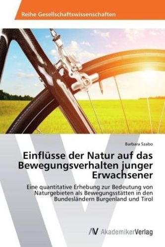 Einflüsse der Natur auf das Bewegungsverhalten junger Erwachsener