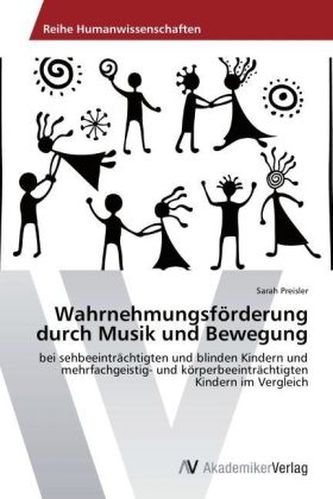 Wahrnehmungsförderung durch Musik und Bewegung