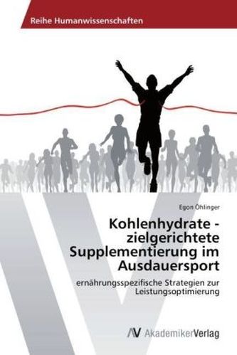 Kohlenhydrate - zielgerichtete Supplementierung im Ausdauersport