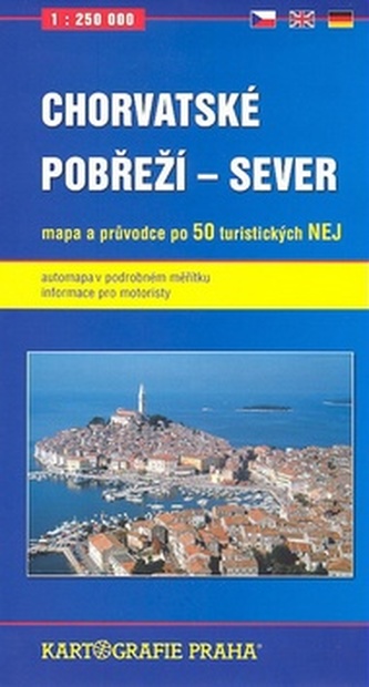 Chorvatské pobřeží - Sever Chorvatské pobřeží - Sever