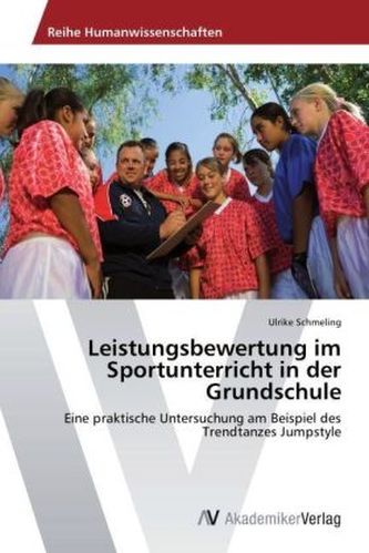 Leistungsbewertung im Sportunterricht in der Grundschule