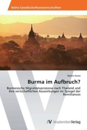 Burma im Aufbruch?