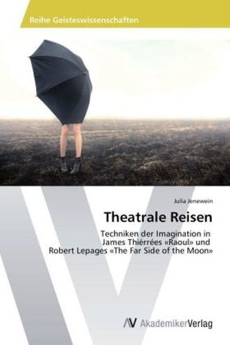 Theatrale Reisen