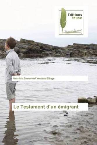 Le Testament d'un émigrant