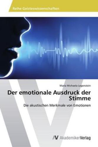 Der emotionale Ausdruck der Stimme