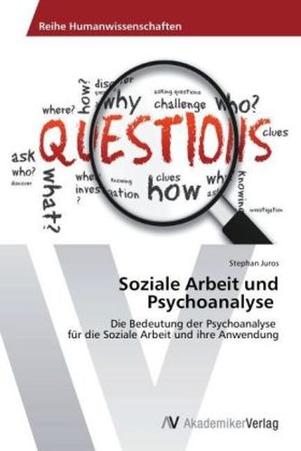 Soziale Arbeit und Psychoanalyse