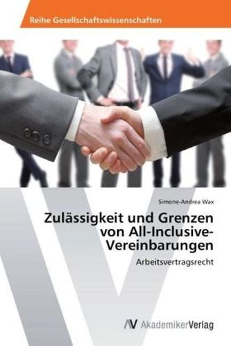 Zulässigkeit und Grenzen von All-Inclusive-Vereinbarungen