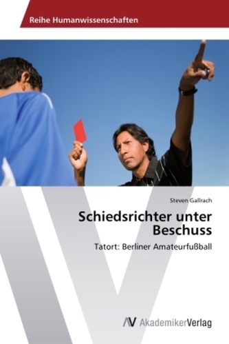 Schiedsrichter unter Beschuss