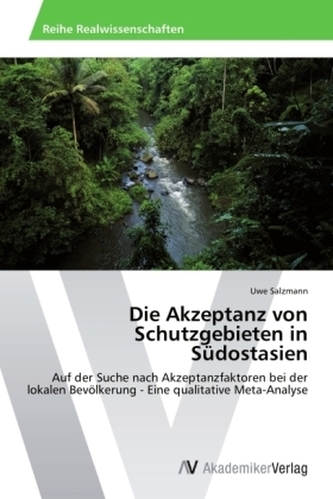 Die Akzeptanz von Schutzgebieten in Südostasien