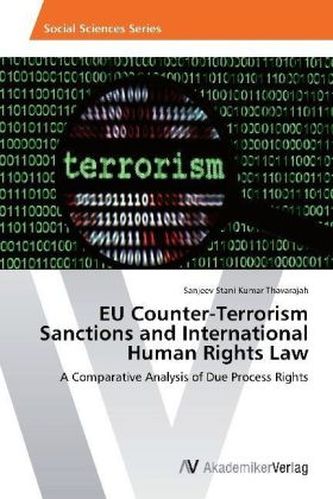 EU Counter-Terrorism Sanctions and International Human Rights Law