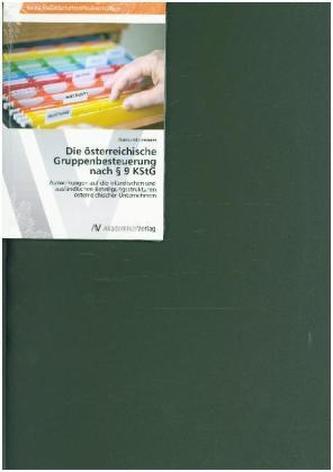 Die österreichische Gruppenbesteuerung nach 9 KStG