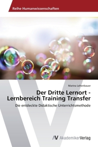 Der Dritte Lernort - Lernbereich Training Transfer