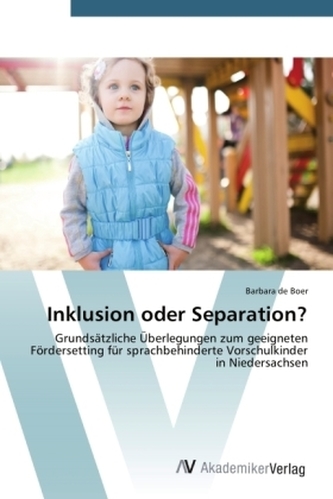 Inklusion oder Separation?