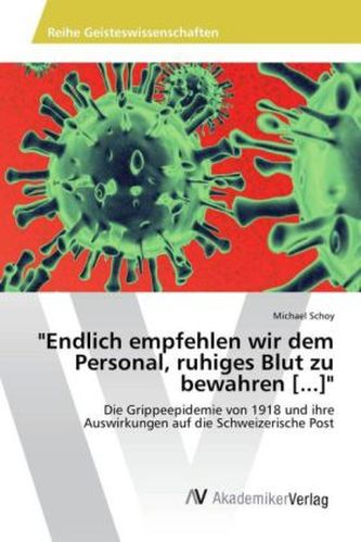 'Endlich empfehlen wir dem Personal, ruhiges Blut zu bewahren [...]'
