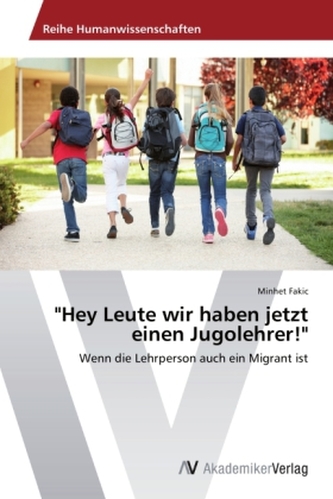 'Hey Leute wir haben jetzt einen Jugolehrer!'