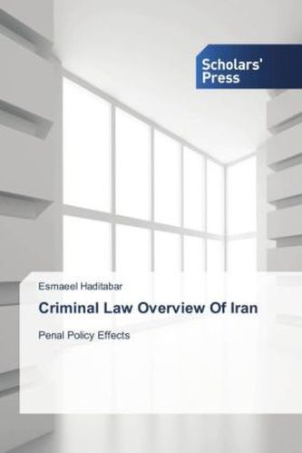 Criminal Law Overview Of Iran