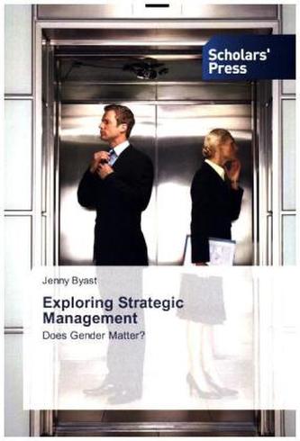 Exploring Strategic Management