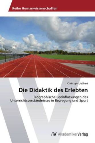 Die Didaktik des Erlebten