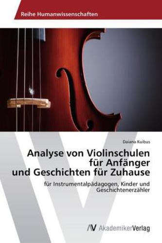 Analyse von Violinschulen für Anfänger und Geschichten für Zuhause