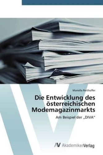 Die Entwicklung des österreichischen Modemagazinmarkts