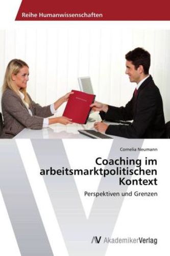 Coaching im arbeitsmarktpolitischen Kontext