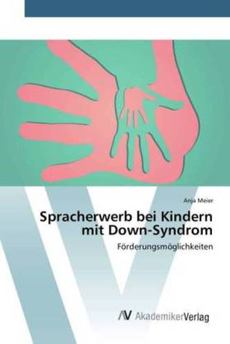 Spracherwerb bei Kindern mit Down-Syndrom