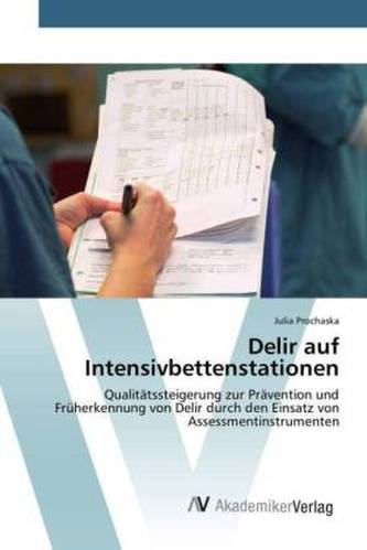Delir auf Intensivbettenstationen