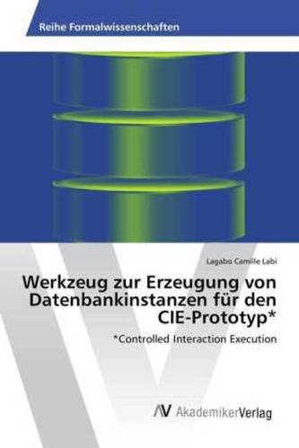 Werkzeug zur Erzeugung von Datenbankinstanzen für den CIE-Prototyp