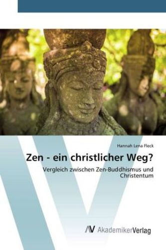 Zen - ein christlicher Weg?